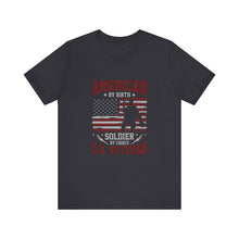 Load image into Gallery viewer, American By Birth Soldier by Choice