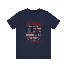 Load image into Gallery viewer, American By Birth Soldier by Choice